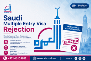 Saudi Multiple Entry Visa Rejection