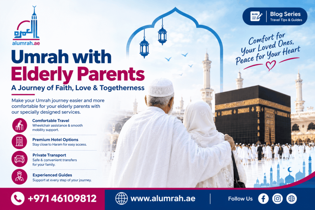 Umrah with Elderly Parents