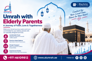 Umrah with Elderly Parents